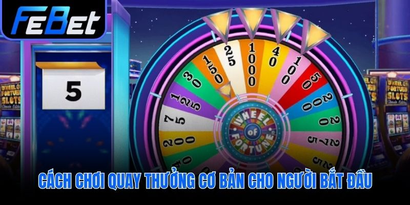 Hướng dẫn luật chơi cơ bản cho người bắt đầu