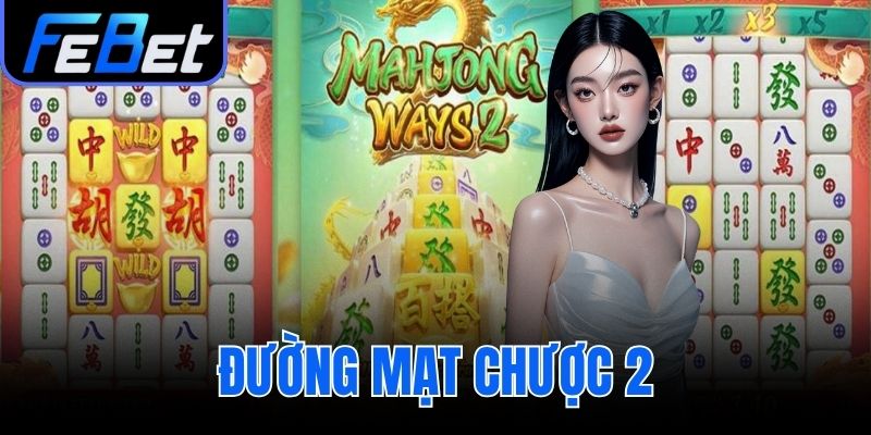 Đường Mạt Chược 2