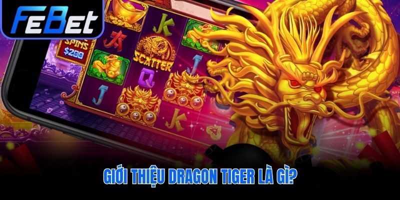 Rồng Hổ game bài so điểm đơn giản có nguồn gốc Campuchia