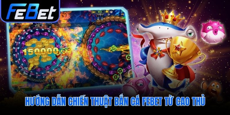 Chiến thuật bắn ria và đọc thuật toán game hiệu quả