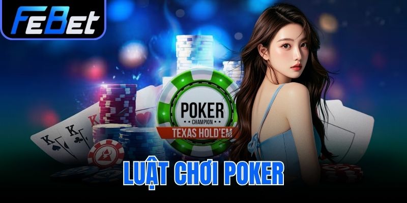 luật chơi poker