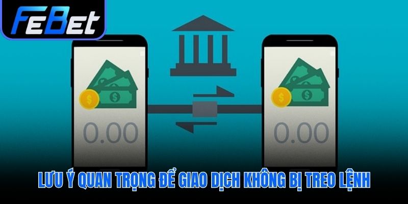 Những quy tắc để nạp tiền febet không bị gián đoạn
