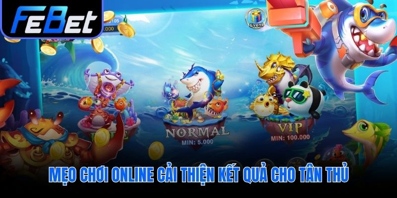 Chiến thuật chơi top game bắn cá cho người mới