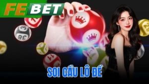 Soi cầu lô đề