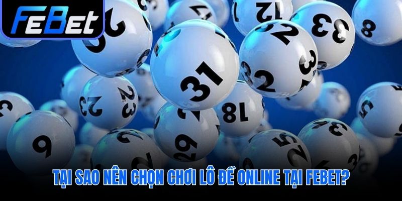 Xổ số febet với tỷ lệ 1 ăn 99 và trả thưởng tự động