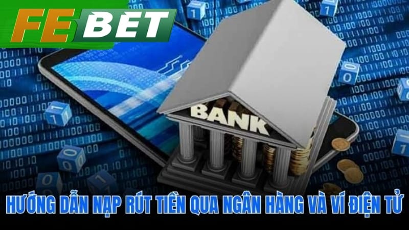 Hướng dẫn nạp rút tiền tại top game bắn cá