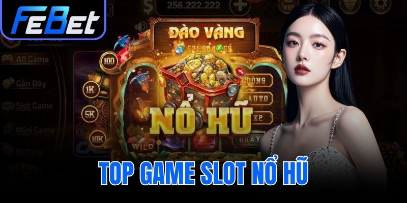 top game slot nổ hũ