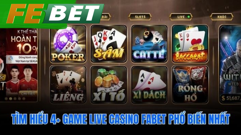Tổng hợp các game live kinh điển tại sảnh casino febet