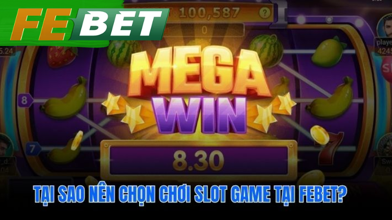 Những ưu điểm vượt trội của sảnh nổ hũ febet