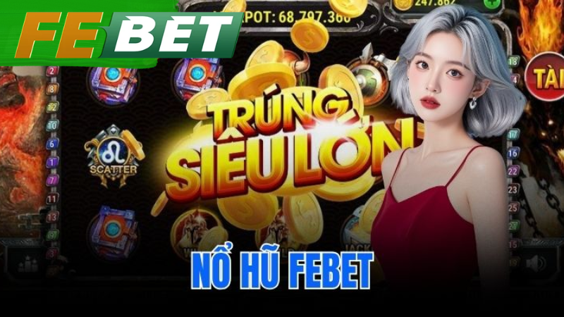 Nổ Hũ febet