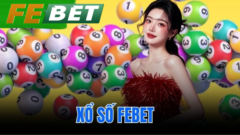 Xổ Số febet