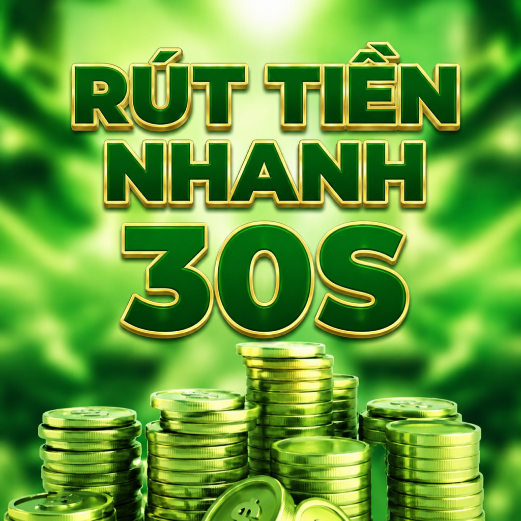 rút tiền nhanh dưới 30s